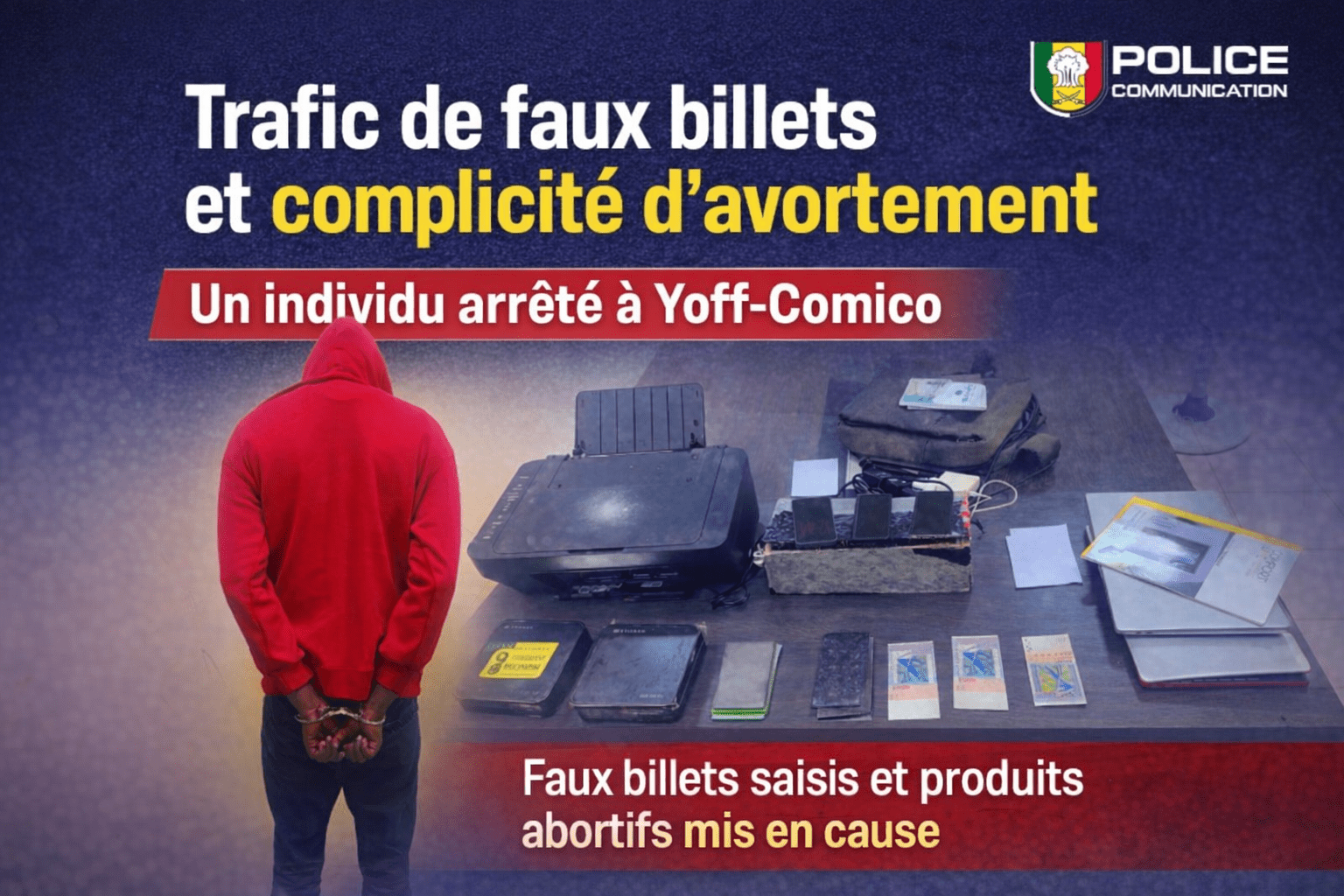 Trafic de faux billets et complicité d’avortement : un individu interpellé à Yoff-Comico